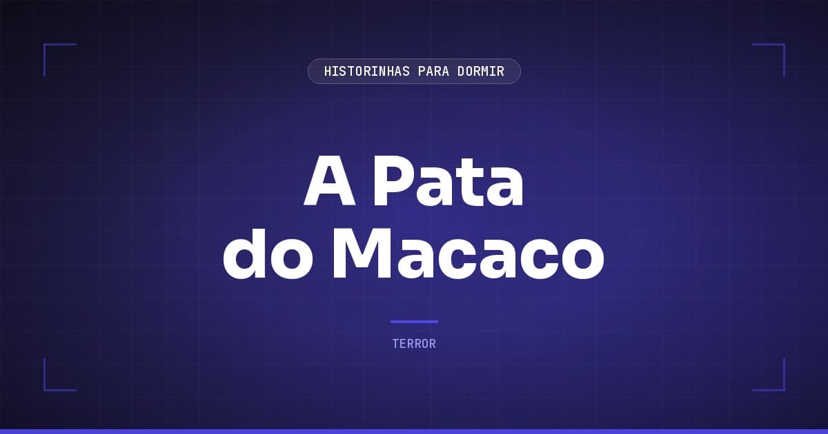 A Pata do Macaco: Resumo do Conto de W. W. Jacobs