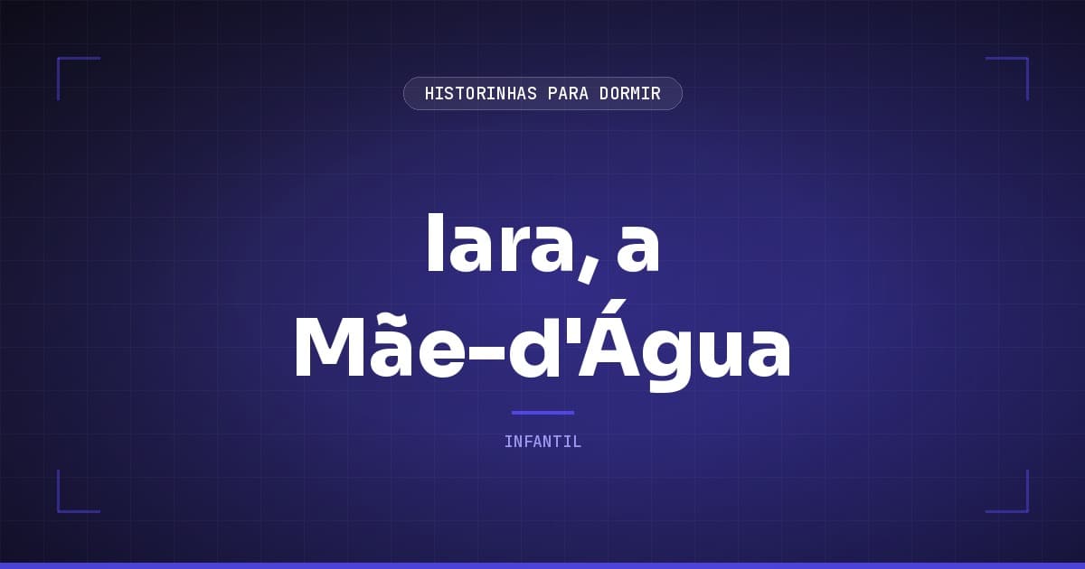 Iara, a Mãe-d'Água: a Lenda da Sereia dos Rios Brasileiros