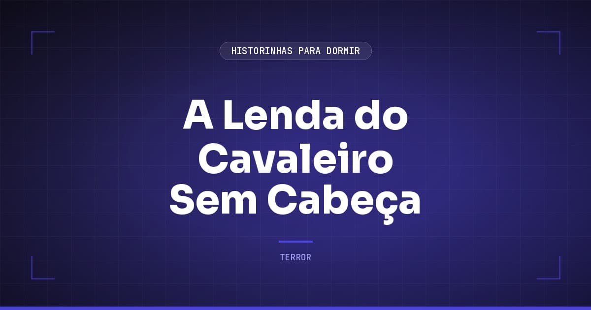 A Lenda do Cavaleiro Sem Cabeça: Resumo de Sleepy Hollow