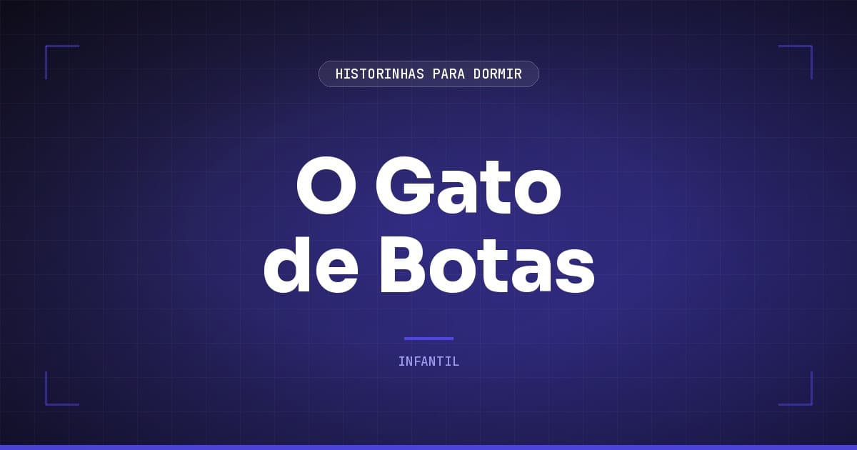 O Gato de Botas: a História Classica do Conto de Perrault
