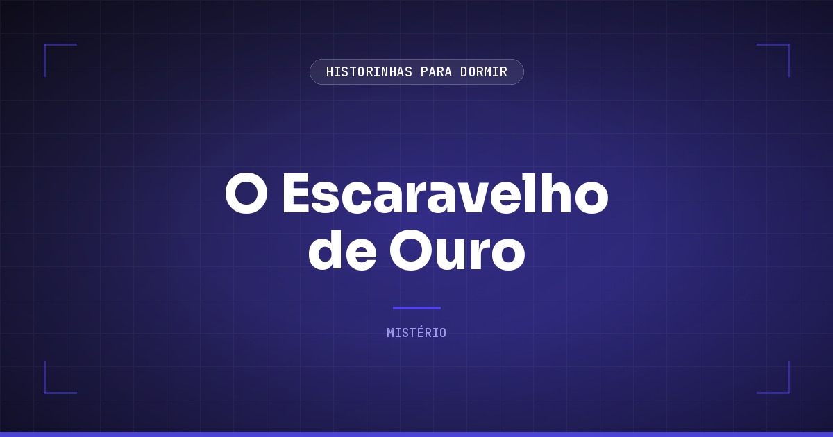 O Escaravelho de Ouro: o Conto de Tesouro de Edgar Allan Poe